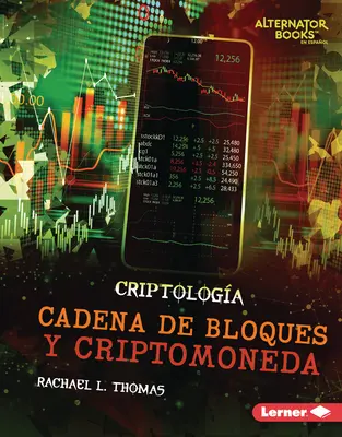 Cadena de Bloques Y Criptomoneda (Blockchain a kryptoměny) - Cadena de Bloques Y Criptomoneda (Blockchain and Cryptocurrency)