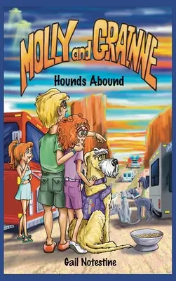 Hounds Abound (Ohaři v hojnosti): Příběh Molly a Grainne (kniha 5) - Hounds Abound: A Molly and Grainne Story (Book 5)