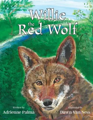 Červený vlk Willie - Willie the Red Wolf