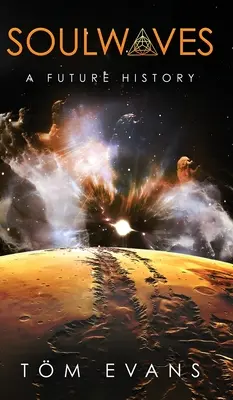 Vlny duše: A Future History - Soulwaves: A Future History