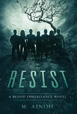 Odolat: A Blood Inheritance Novel - Resist: A Blood Inheritance Novel