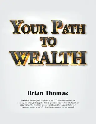 Vaše cesta k bohatství - Your Path to Wealth