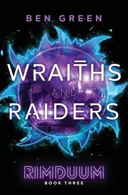 Wraithové a nájezdníci - Wraiths and Raiders
