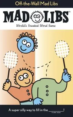 Mimo zdi Mad Libs - Off the Wall Mad Libs