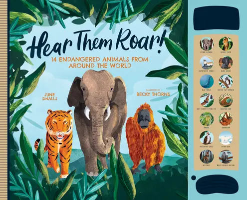Slyšte je řvát: 14 ohrožených zvířat z celého světa - Hear Them Roar: 14 Endangered Animals from Around the World