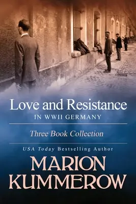 Láska a odboj v Německu za druhé světové války: Sbírka tří knih - Love and Resistance in WWII Germany: Three Book Collection