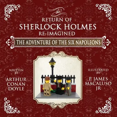 Dobrodružství šesti Napoleonů - Dobrodružství Sherlocka Holmese v novém pojetí - The Adventure of The Six Napoleons - The Adventures of Sherlock Holmes Re-Imagined