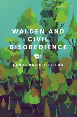 Walden a občanská neposlušnost - Walden and Civil Disobedience