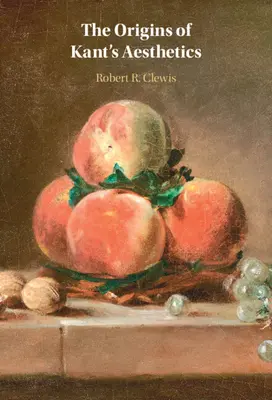 Počátky Kantovy estetiky - The Origins of Kant's Aesthetics