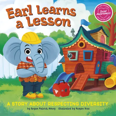 Earl dostává lekci: Příběh o respektování rozmanitosti - Earl Learns a Lesson: A Story about Respecting Diversity