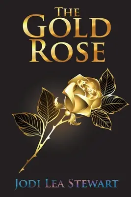 Zlatá růže - The Gold Rose