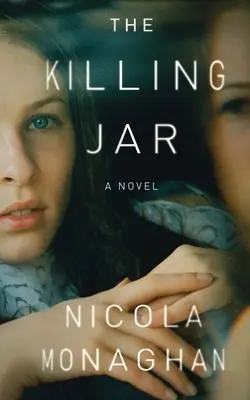 Vražedná sklenice - The Killing Jar