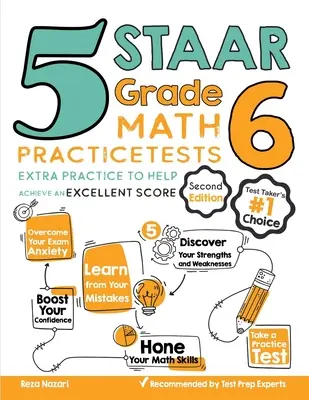 5 cvičných testů STAAR z matematiky pro 6. třídu: Dodatečné procvičování, které pomůže dosáhnout vynikajícího skóre - 5 STAAR Grade 6 Math Practice Tests: Extra Practice to Help Achieve an Excellent Score