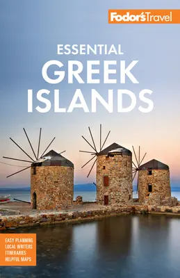 Fodor's Essential Greek Islands: S tím nejlepším z Atén - Fodor's Essential Greek Islands: With the Best of Athens