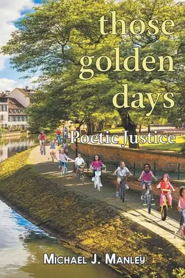 Ty zlaté dny - Those Golden Days