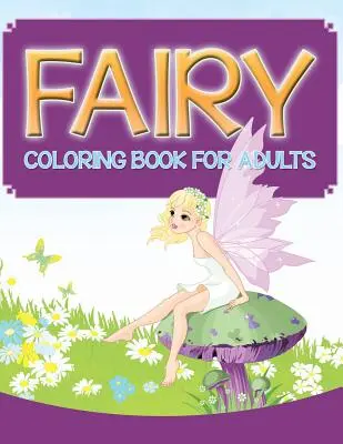Vílí omalovánky pro dospělé - Fairy Coloring Book For Adults