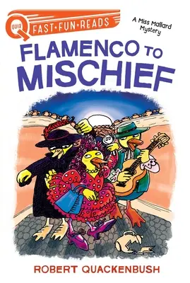 Flamenco to Mischief: Záhada slečny Mallardové - Flamenco to Mischief: A Miss Mallard Mystery