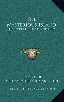 Tajemný ostrov: Tajemství ostrova (1875) - The Mysterious Island: The Secret Of The Island (1875)