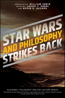 Hvězdné války a filozofie vrací úder: Tohle je cesta - Star Wars and Philosophy Strikes Back: This Is the Way