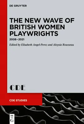 Nová vlna britských dramatiček - The New Wave of British Women Playwrights