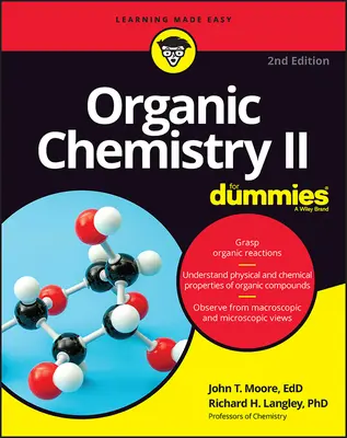 Organická chemie II pro hlupáky - Organic Chemistry II for Dummies