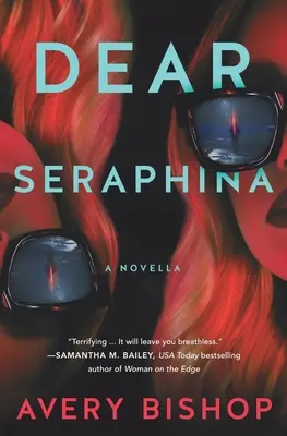 Drahá Serafíno: A Novella - Dear Seraphina: A Novella