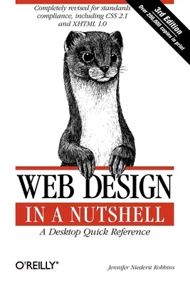 Webový design v kostce: Rychlá příručka pro stolní počítače - Web Design in a Nutshell: A Desktop Quick Reference