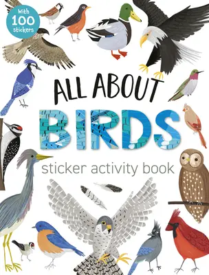 Vše o ptácích Samolepková knížka s úkoly - All about Birds Sticker Activity Book