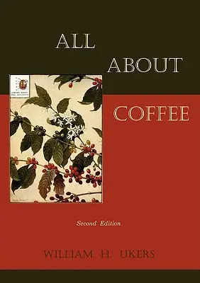 Vše o kávě (druhé vydání) - All about Coffee (Second Edition)
