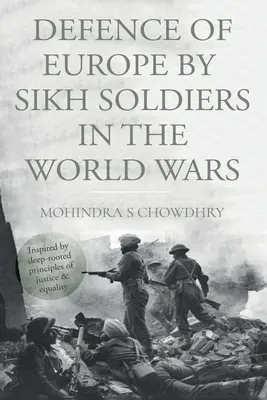 Obrana Evropy sikhskými vojáky ve světových válkách - Defence of Europe by Sikh Soldiers in the World Wars
