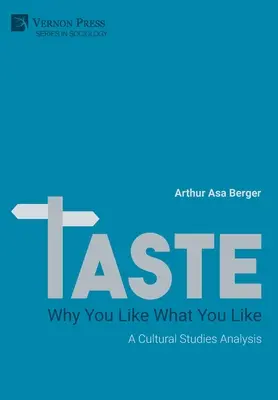 Vkus: Kulturní studia: analýza chuti - Taste: A Cultural Studies Analysis