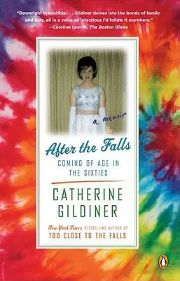 Po pádech: Coming of Age in the Sixties - After the Falls: Coming of Age in the Sixties