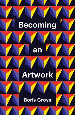 Stát se uměleckým dílem - Becoming an Artwork