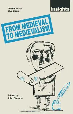 Od středověku ke středověku - From Medieval to Medievalism