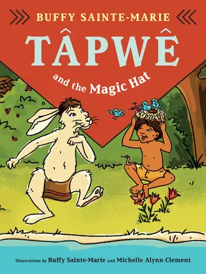 Tpw kwa Mamhtwastotin (Tpw and the Magic Hat, Cree Edition)