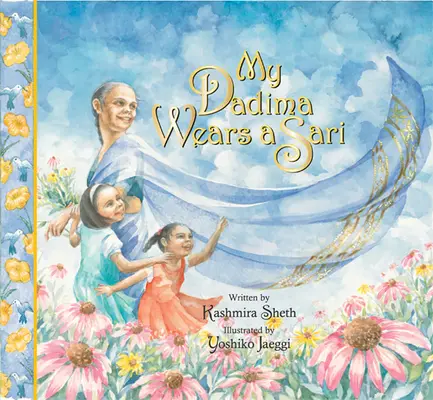 Moje táta nosí sárí - My Dadima Wears a Sari