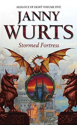 Rozbouřená pevnost: Pátá kniha Aliance světla (Války světla a stínu, kniha 8) - Stormed Fortress: Fifth Book of the Alliance of Light (the Wars of Light and Shadow, Book 8)