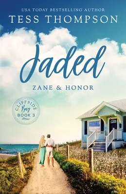 Jaded: Zane a Honor - Jaded: Zane and Honor