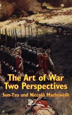Umění války: dva pohledy - The Art of War: Two Perspectives