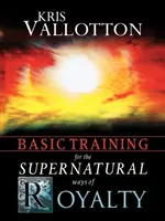 Základní výcvik pro nadpřirozené způsoby královské moci - Basic Training for the Supernatural Ways of Royalty
