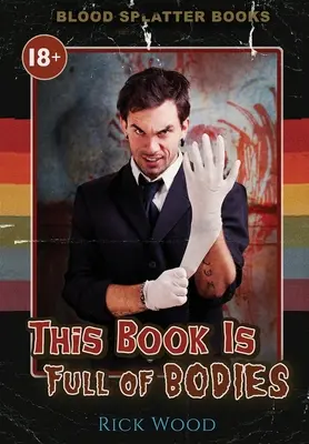 Tato kniha je plná těl - This Book is Full of Bodies
