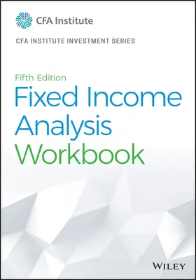 Cvičebnice analýzy pevných výnosů - Fixed Income Analysis Workbook