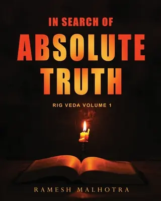 Hledání absolutní pravdy: Rig Véda 1. díl - In Search of Absolute Truth - Rig Veda Volume 1