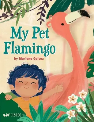 Můj domácí mazlíček plameňák - My Pet Flamingo