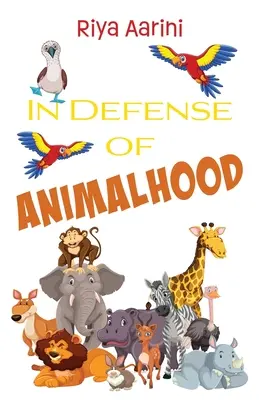 Na obranu zvířeckosti - In Defense of Animalhood