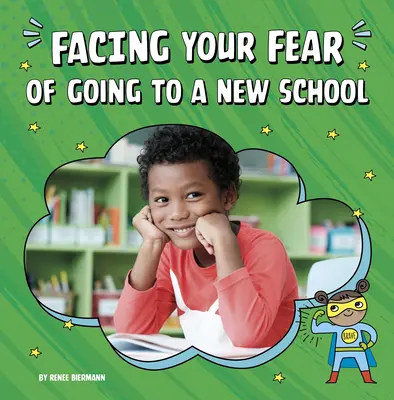 Jak čelit strachu z nástupu do nové školy - Facing Your Fear of Going to a New School