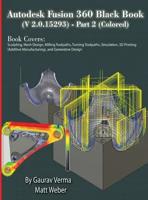 Autodesk Fusion 360 Black Book (V 2.0.15293) - část 2 - Autodesk Fusion 360 Black Book (V 2.0.15293) - Part 2
