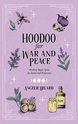 Hoodoo pro válku a mír - Hoodoo for War and Peace