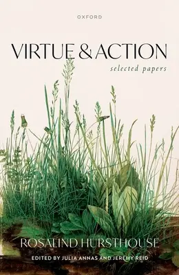 Ctnost a jednání: Selected Papers (Vybrané příspěvky) - Virtue and Action: Selected Papers