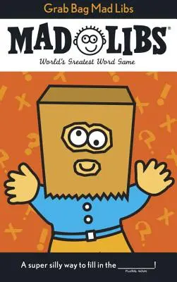 Grab Bag Mad Libs: Největší slovní hra na světě - Grab Bag Mad Libs: World's Greatest Word Game